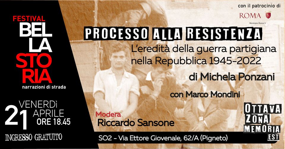 Processo alla Resistenza. L’eredità della guerra partigiana nella Repubblica 1945-2022